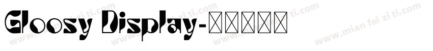 Gloosy Display字体转换
